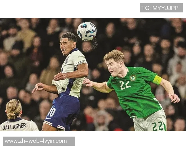 英格兰对阵爱尔兰精彩直播全程回顾及赛后分析